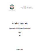 Yeni kitablar 2024 (№2): Annotasiyalı biblioqrafik göstərici